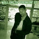 Will Smith - Freakin