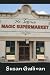 Mr. Jeffries Magic Supermarket