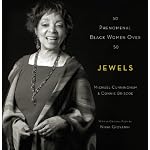 Jewels: 50 Phenomenal Black Women Over 50 book cover