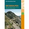 Die Seealpen: Naturparkwanderungen zwischen Piemont und C�te d'Azur