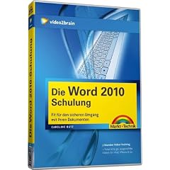 Die Word 2010 - Schulung - Videotraining - F�r den sicheren Umgang mit Ihren Dokumenten