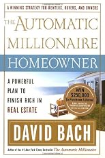 The Automatic Millionaire Homeowner: A Powerful Plan to Finish Rich in Real Estate