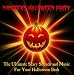 The Ultimate Scary Sounds and Music for Your Halloween Bash (with Bonus Tracks)