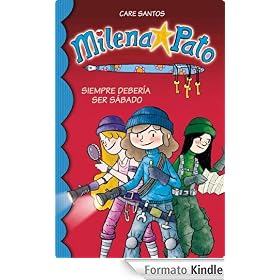 Milena Pato 2. Siempre deber�a ser s�bado (Milena Pato (montena))