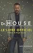 Dr House, le livre officiel