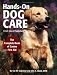 Hands-On Dog Care