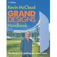 Grand Designs Handbook: The Blueprint for Building Your Dream Home