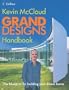 Grand Designs Handbook: The Blueprint for Building Your Dream Home