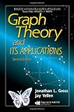 Graph Theory and Its Applications, Second Edition (Textbooks in Mathematics)
