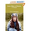 Seven Pillars of Wisdom: A Triumph: The Complete 1922 Text