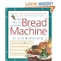 The Bread Lover's Bread Machine Cookbook
