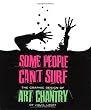 Some People Can't Surf: The Graphic Design of Art Chantry