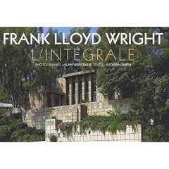 Frank Lloyd Wright L'int�grale