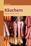 Produkt-Bild: R&auml;uchern: Fleisch, Wurst, Fisch