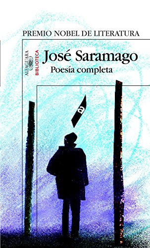 Poesía completa de Saramago (Spanish Edition)