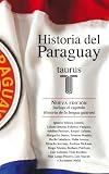 Historia del Paraguay (Spanish Edition)