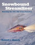 Snowbound Streamliner
