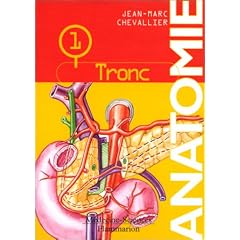 Anatomie, tome 1 : Le Tronc