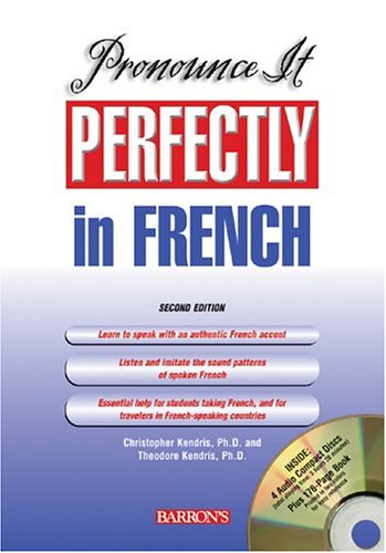 Pronounce It Perfectly in French with Audio CDs (Pronounce It Perfectly CD Packages)