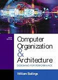 Computer organization and architecture : designing for performance