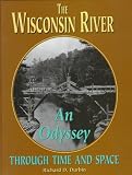 The Wisconsin River: An Odyssey through Time and Space