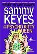 Sammy Keyes and the Psycho Kitty Queen