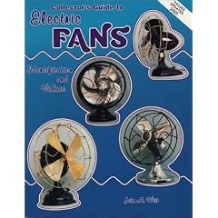Collector's Guide to Electric Fans: Identification and Values
