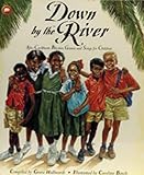 Down by the river : Afro-Caribbean rhymes, games, and songs for children