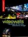 Book Videowalls: The Book of the Big Electronic Image