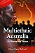 Book Multiethnic Australia: Its History and Future