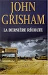 La Derni�re r�colte