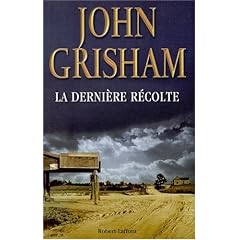 La Derni�re r�colte