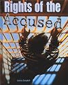Rights of the Accused (Crime, Justice and Punishment)