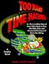 Too Many Time Machines (Graphic Novels)