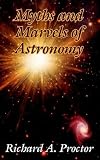 Myths and Marvels of Astronomy