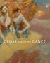 Degas and the Dance