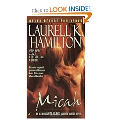 Micah (Anita Blake, Vampire Hunter, Book 13) by Laurell K. Hamilton
