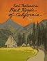 Earl Thollander's Back Roads of California: 65 Trips on California's Scenic Byways