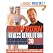 The Slow Burn Fitness Revolution: The Slow Motion Exercise That Will Change Your Body in 30 Minutes a Week