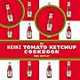 The Heinz Tomato Ketchup Cookbook
