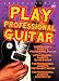 Play Professional Guitar (4DVD)