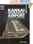 Kansai International Airport: Airport in the Sea (High Interest Books: Architectural Wonders)
