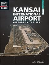 Kansai International Airport: Airport in the Sea (High Interest Books: Architectural Wonders)