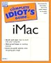 Complete Idiot's Guide to iMac (Complete Idiot's Guide)