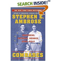 Comrades : Brothers, Fathers, Heroes, Sons, Pals