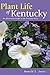 Plant Life of Kentucky: An Illustrated Guide to the Vascular Flora