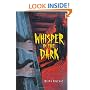 Whisper in the Dark