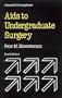 Aids to Undergraduate Surgery, 4e