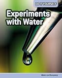 Experiments with water : water and buoyancy