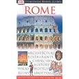 Rome (DK Eyewitness Travel Guide) by Ros Belford and Olivia Ercoki